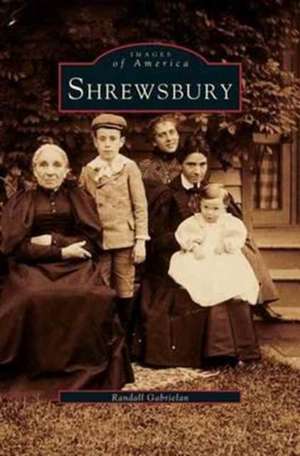 Shrewsbury de Randall Gabrielan