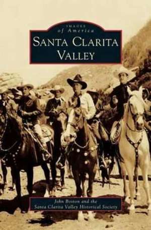 Santa Clarita Valley de John Boston