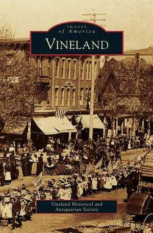 Vineland de Vineland Historical and Antiquarian Soci