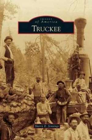 Truckee de Sherry E. Jennings