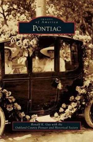 Pontiac de Ronald K. Gay