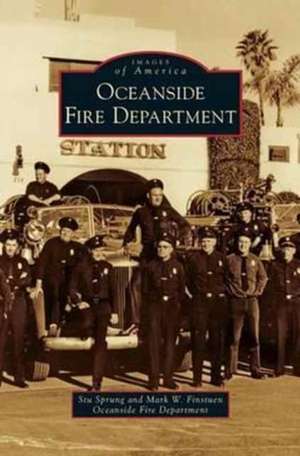 Oceanside Fire Department de Stu Sprung