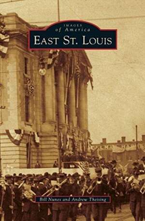 East St. Louis de Bill Nunes