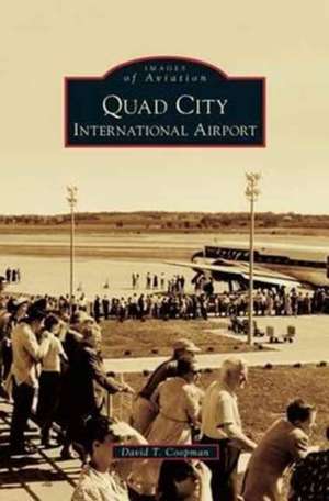 Quad City International Airport de David T. Coopman