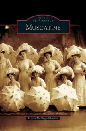 Muscatine de Kristin McHugh-Johnston