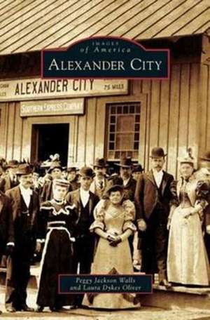 Alexander City de Peggy Jackson Walls