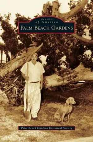 Palm Beach Gardens de Palm Beach Gardens Historical Society