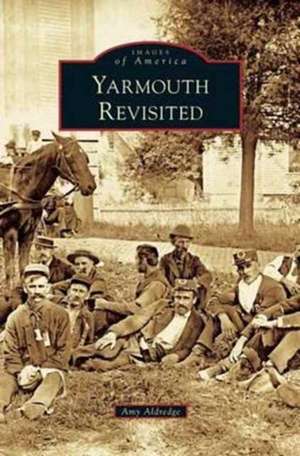 Yarmouth Revisited de Amy Aldredge