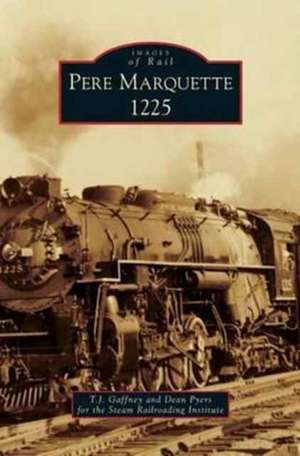 Pere Marquette 1225 de T. J. Gaffney