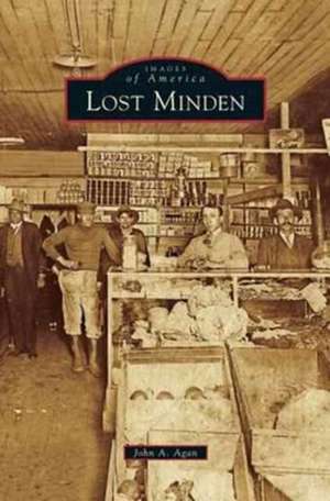 Lost Minden de John A. Agan