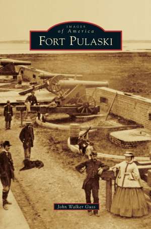 Fort Pulaski de John Walker Guss