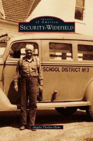 Security-Widefield de Angela Thaden Hahn