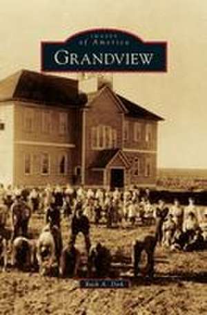 Grandview de Ruth A. Dirk