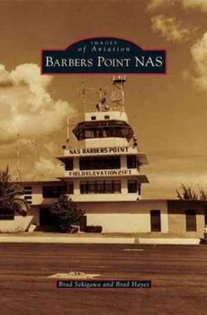 Barbers Point NAS de Brad Sekigawa