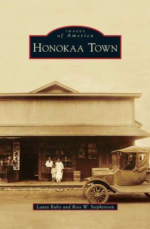 Honokaa Town de Laura Ruby