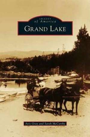 Grand Lake de Avis Gray