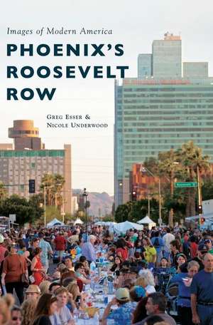 Phoenix's Roosevelt Row de Greg Esser