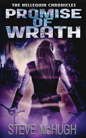 Promise of Wrath de Steve McHugh