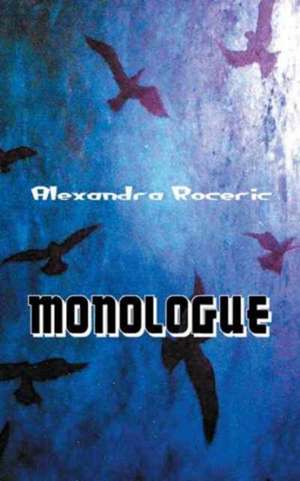 Monologue de Alexandra Roceric