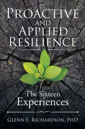 Proactive and Applied Resilience de Glenn E. Richardson