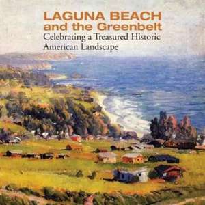 Laguna Beach and the Greenbelt de Ronald Chilcote