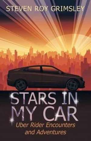 Stars in My Car de Steven Roy Grimsley