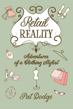 Retail Reality de Pat Dodge