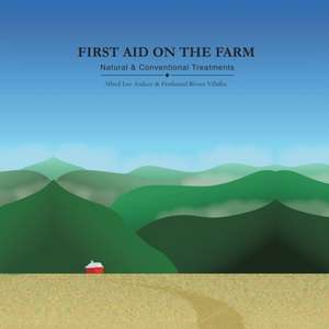 First Aid on the Farm de Alfred Lee Anduze