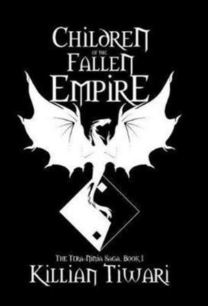 Children of the Fallen Empire de Killian Tiwari