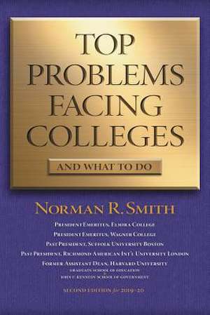 Top Problems Facing Colleges de Norman R. Smith