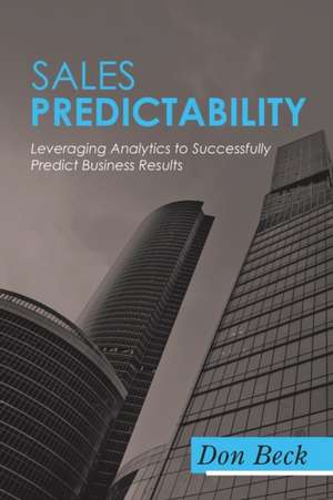 Sales Predictability de Don Beck