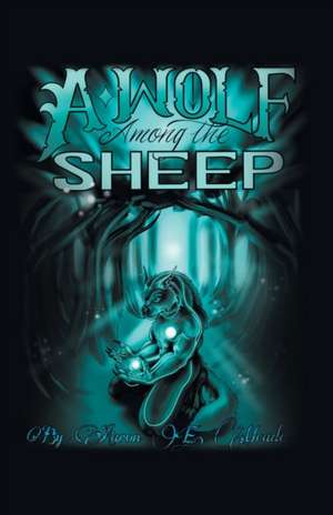 A Wolf among the Sheep de Aaron Meade