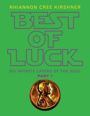 Best of Luck de Rhiannon Cree Kirshner