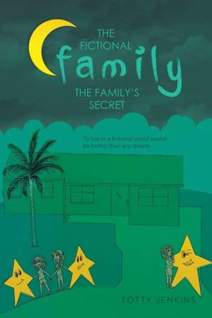 The Fictional Family de Totty Jenkins