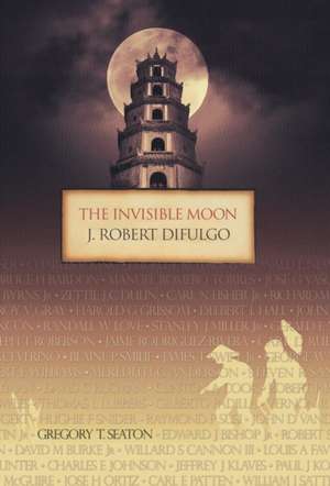 The Invisible Moon de J. Robert Difulgo