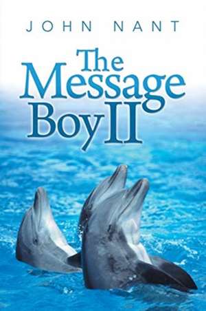 The Message Boy II de John Nant