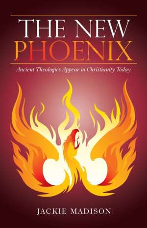 The New Phoenix de Jackie Madison