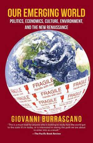 Our Emerging World de Giovanni Burrascano