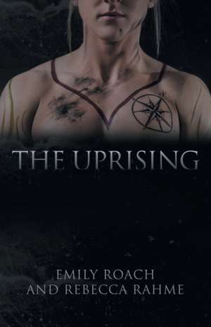 The Uprising de Emily Roach