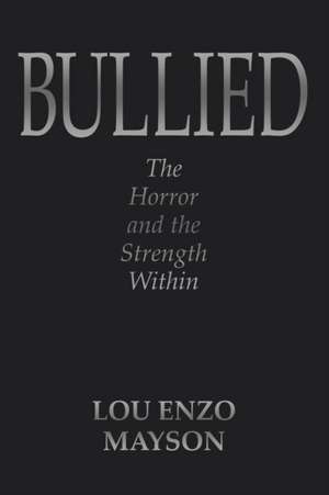 Bullied de Lou Enzo Mayson