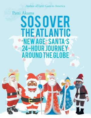 Sos over the Atlantic de Patti Akams