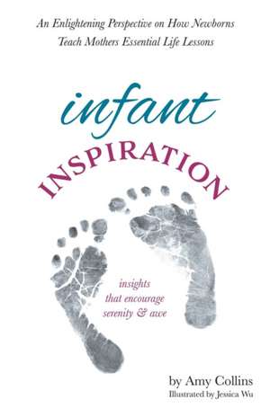 Infant Inspiration de Amy Collins