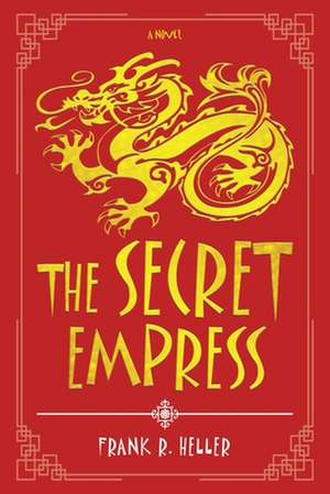 The Secret Empress de Frank R. Heller