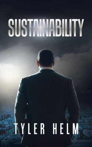 Sustainability de Tyler Helm
