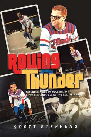 Rolling Thunder de Scott Stephens