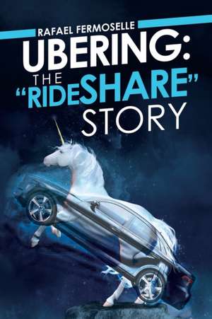 Ubering de Rafael Fermoselle