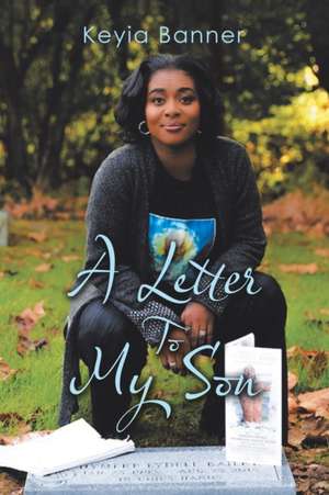 A Letter to My Son de Keyia Banner