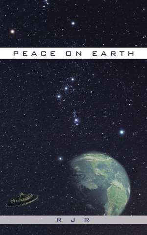 Peace on Earth de R J R
