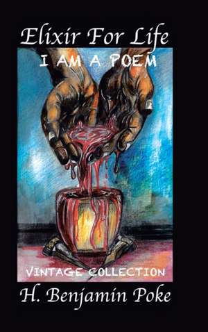 Elixir for Life de H. Benjamin Poke