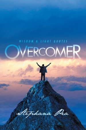 Overcomer de Stephana Pea